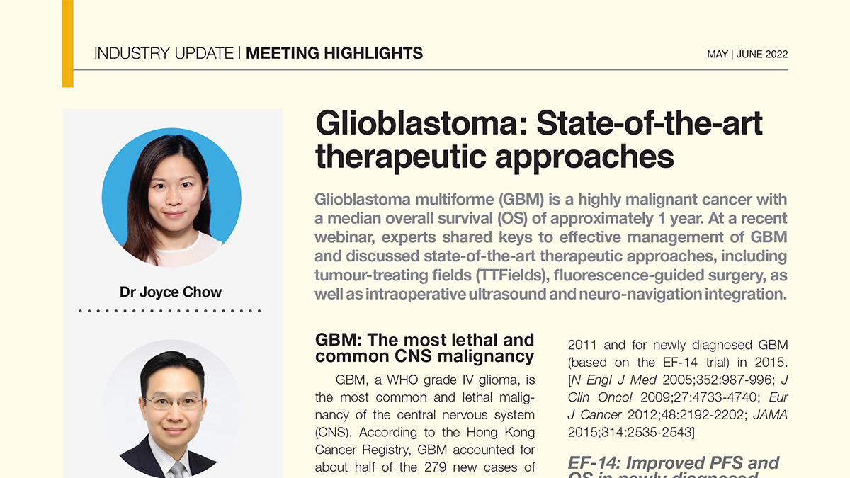 [Meeting highlight] Glioblastoma: State-of-the-art therapeutic approaches – Dr. Joyce Chow & Dr. Tak-Lap Poon, Hong Kong (07 Jun 2022)